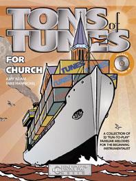 Tons of Tunes for Church - A collection of 32 fun-to-play familiar melodies for the beginning instrumentalist - pro tubu